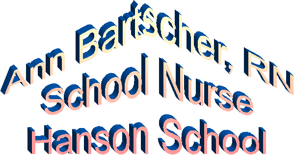 Ann Bartscher, RN
School Nurse
Hanson School